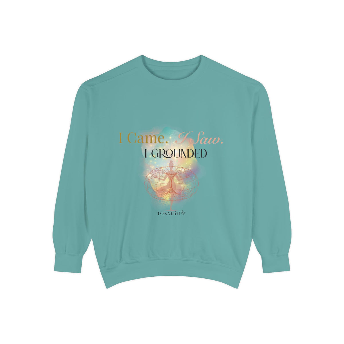Women's Sweatshirt — "I Came. I Saw. I Grounded."