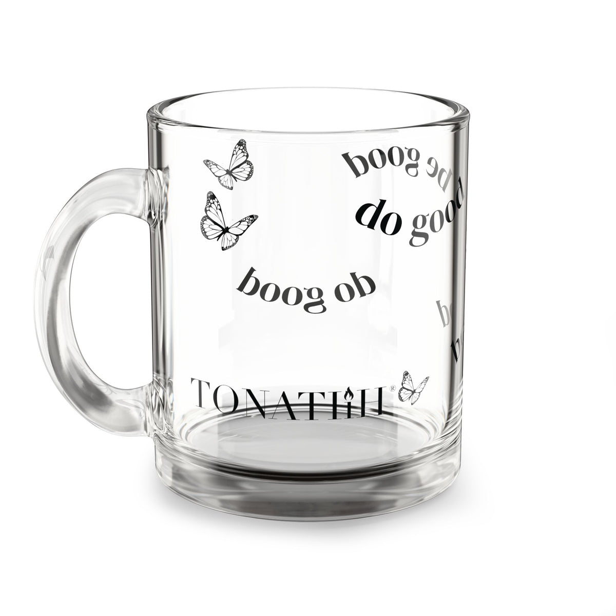 Be Good Glass Mug — 10oz Clear Butterfly Coffee Cup