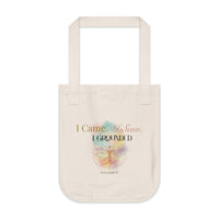 Organic Canvas Tote bag— "I Came. I Saw. I Grounded."