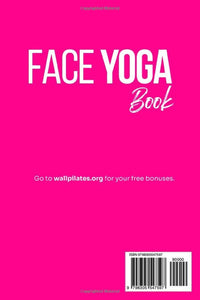 Face Yoga Book: Facial Exercises For Firm Skin And Anti-Aging (Fun & Fit)
