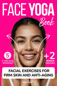 Face Yoga Book: Facial Exercises For Firm Skin And Anti-Aging (Fun & Fit)